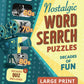 Nostalgic Word Search Puzzles: Puzzle Your Way Through the Decades with Funny Wordfind Puzzle Games From the 50s-90s for Seniors and Adults [Large Print Incl. Decades Quiz]